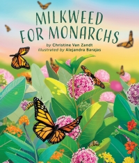 表紙画像: Milkweed for Monarchs 9781506489308