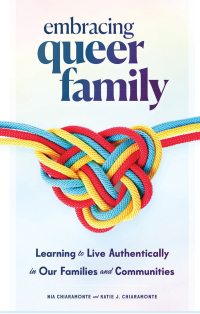 Cover image: Embracing Queer Family 9781506490861