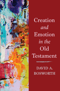 Cover image: Creation and Emotion in the Old Testament 9781506491035