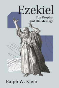 Omslagafbeelding: Ezekiel: The Prophet and His Message 9781506491974