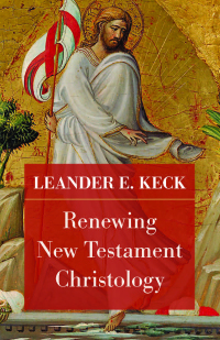 صورة الغلاف: Renewing New Testament Christology 9781506493763