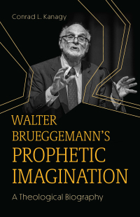 Titelbild: Walter Brueggemann's Prophetic Imagination 9781506493787