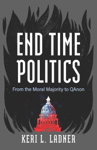Immagine di copertina: End Time Politics 9781506493909