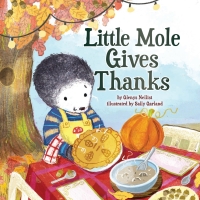 Omslagafbeelding: Little Mole Gives Thanks 9781506482521