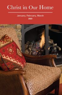 Cover image: Christ in Our Home: January February March 2023 9781506495422