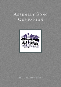 Imagen de portada: Assembly Song Companion to All Creation Sings 9781506480091