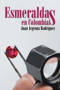 Cover image: Esmeraldas En Colombia 9781506500331