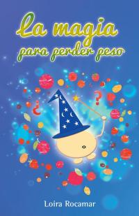 Cover image: La Magia Para Perder Peso 9781506501079