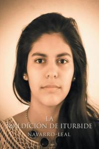 Cover image: La Maldición De Iturbide 9781506501642