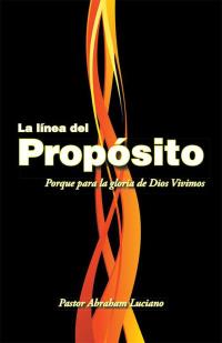 Cover image: La Línea Del Propósito 9781506502649