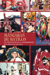 Cover image: Máscaras De Hatillo 9781506502892