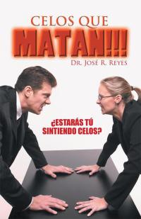 Cover image: Celos Que Matan!!! 9781506503677