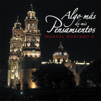 Cover image: Algo Mas De Mis Pensamientos 9781506504438