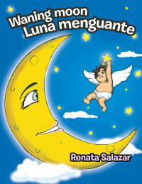 Imagen de portada: Waning Moon/ Luna Menguante 9781506505381