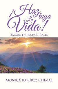 Cover image: ¡Haz Tuya La Vida! 9781506505497