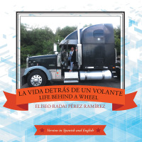 Cover image: La Vida Detrás De Un Volante 9781506506333