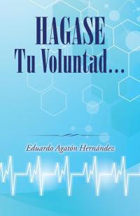 Cover image: Hagase Tu Voluntad 9781506507859