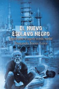 Cover image: El Nuevo Esclavo Negro 9781506508597