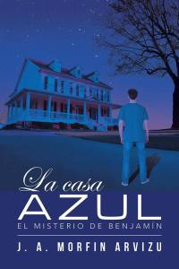 Cover image: La Casa Azul 9781506510026