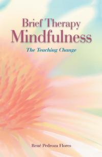 Cover image: Brief Therapy Mindfulness 9781506510316