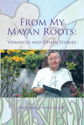Cover image: From My Mayan Roots: 9781506511375