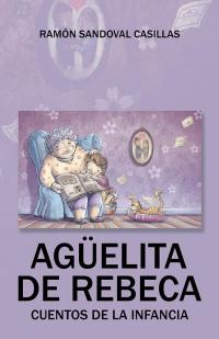 Imagen de portada: Agüelita De Rebeca 9781506512808