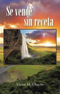 Imagen de portada: Se Vende Sin Receta 9781506512990