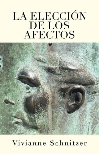 Cover image: La Elección De Los Afectos 9781506513164