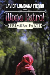 Cover image: ¡Doña Patro! 9781506513249