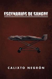 表紙画像: Escenarios De Sangre 9781506513355