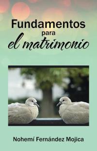 Imagen de portada: Fundamentos Para El Matrimonio 9781506514086