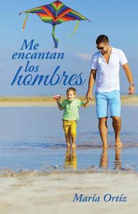 Cover image: Me Encantan Los Hombres 9781506514246