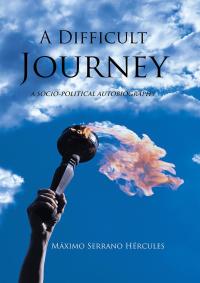 Cover image: A Difficult Journey 9781506515144