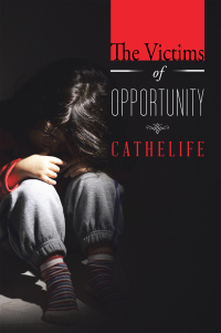 Imagen de portada: The Victims of Opportunity 9781506515243