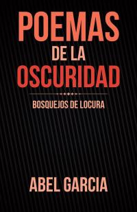 Cover image: Poemas De La Oscuridad 9781506519425