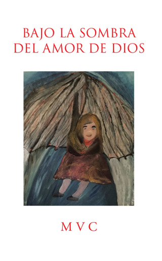 Cover image: Bajo La Sombra Del Amor De Dios 9781506519449