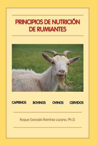 Imagen de portada: Principios De Nutrición De Rumiantes 9781506521060