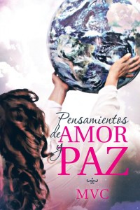 Cover image: Pensamientos De Amor Y Paz 9781506521701