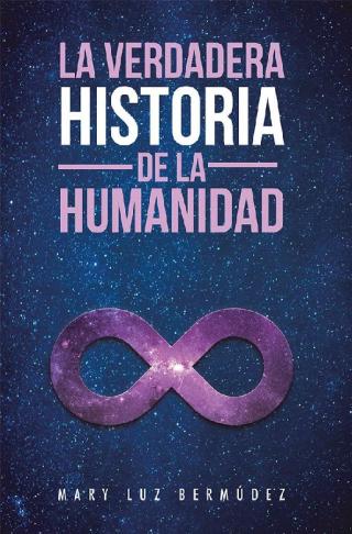 Imagen de portada: La Verdadera Historia De La Humanidad 9781506521862