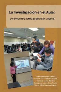 Cover image: La Investigación En El Aula: Un Encuentro Con La Superación Laboral 9781506524573