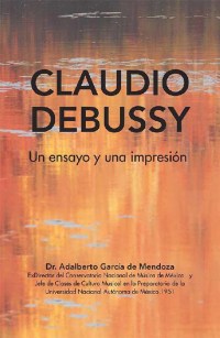 Cover image: Claudio Debussy 9781506524771