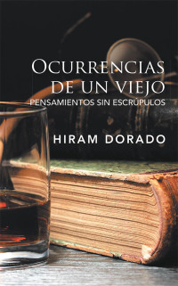 Cover image: Ocurrencias De Un Viejo 9781506525266