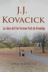 Imagen de portada: La Chica Del Fort Greene Park De Brooklyn 9781506528328