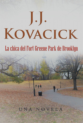Cover image: La Chica Del Fort Greene Park De Brooklyn 9781506528328