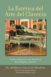 Cover image: La Estética Del Arte Del Clavecín 9781506528373