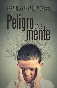 Cover image: Peligro En La Mente 9781506528465