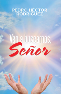 Cover image: Ven a Buscarnos, Señor 9781506528625