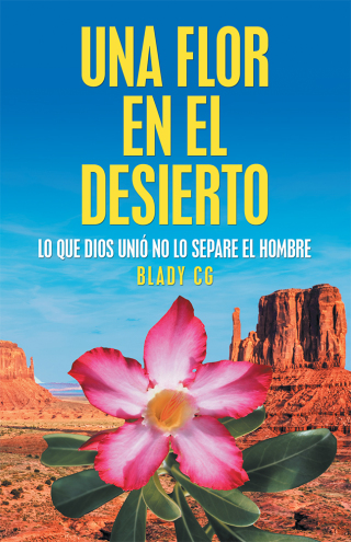 Imagen de portada: Una Flor En El Desierto 9781506530925