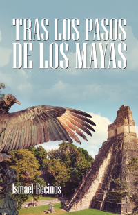 Cover image: Tras Los Pasos De Los Mayas 9781506531434