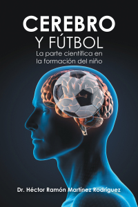 Imagen de portada: Cerebro Y Fútbol 9781506532042